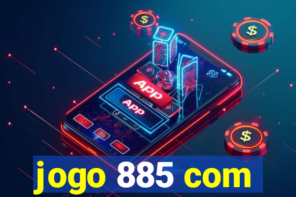 jogo 885 com